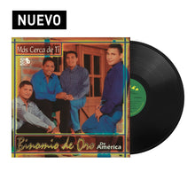 Cargar imagen en el visor de la galería, Vinilo Lp - Mas cerca de ti - Binomio de oro de América

