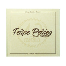 Cargar imagen en el visor de la galería, CD - Pipe Peláez, Varios - Felipe Peláez y sus Amigos
